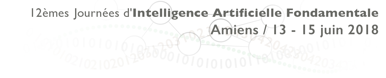 12èmes Journées de l'Intelligence Artificielle Fondamentale